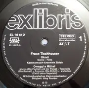 LP - Franz Tischhauser - Oktett / Omaggi A Mälzel / Klein Irmchen / Das Nasobem