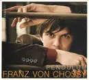 CD - Franz von Chossy - Pendulum - Digipak