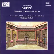 Suppe - Marches • Waltzes • Polkas