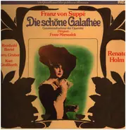 Franz von Suppé - Anna Moffo , René Kollo , Rose Wagemann , Ferry Gruber , Kurt Eichhorn - Die Schöne Galathée