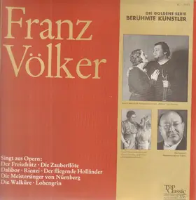 Franz Völker - Singt Aus Opern