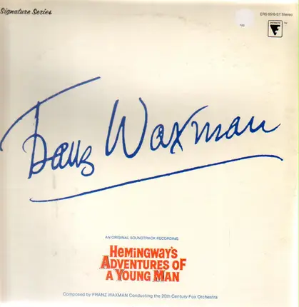 Franz Waxman - Hemingway's Adventures of a Young Man