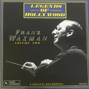 Franz Waxman - Legends Of Hollywood: Franz Waxman Vol. 2