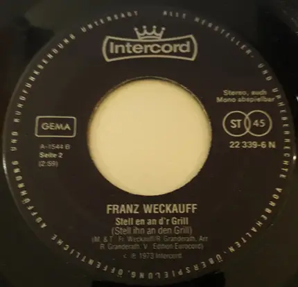 Franz Weckauf - Wir Wollen Alle Noch Einen Heben