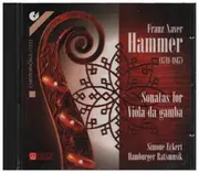 CD - Franz Xaver Hammer, Simone Eckert - Sonatas for Viola da gamba
