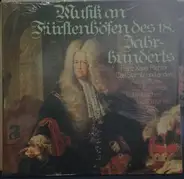 Richter / Stamitz / Reicha / Rössler-Rosetti - Musik An Fürstenhöfen des 18. Jahrhunderts