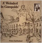 LP - Franz Zachhalmel - A'Weinderl in Grumpolds' - signed