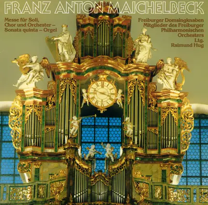 Maichelbeck - Messe Für Soli, Chor Und Orchester / Sonata Quinta