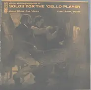 Franz Bauer - Solos for the Cello Player