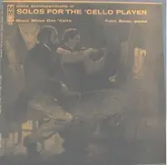 Franz Bauer - Solos for the Cello Player