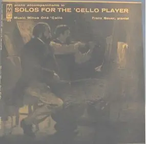 Franz Bauer - Solos for the Cello Player