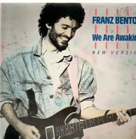 Franz Benton - We Are Awaking