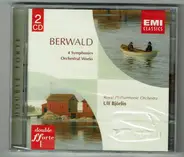 Franz Berwald , Royal Philharmonic Orchestra , Ulf Björlin - 4 Symphonies / Orchestral Works
