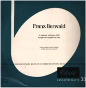 Franz Berwald - Samphonies: sérieuse g-Moll; singulière C-Dur