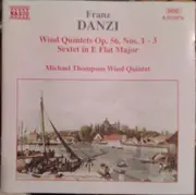 CD - Danzi - Wind Quintets Op. 56, Nos. 1 - 3 / Sextet In E Flat Major