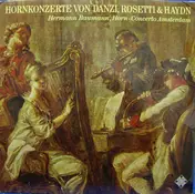 Rosetti - Hornkonzerte Von Danzi, Rosetti & Haydn