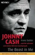 Paperback - Franz Dobler - Johnny Cash - The Beast in Me: ... und die seltsame und schöne Welt der Countrymusik