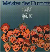 LP - Franz Engel / Fritz Wiesenthal a.o. - Meister Des Humors - Einst Und Heute