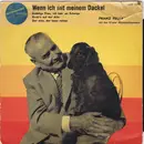 7inch Vinyl Single - Franz Felix Mit Den Die Wiener Meisterschrammeln - Wenn Ich Mit Meinem Dackel - EP, Mono