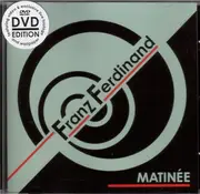 Music DVD - Franz Ferdinand - Matinée