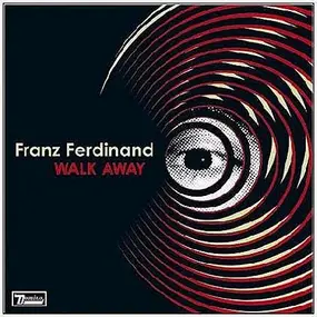 Franz Ferdinand - Walk Away