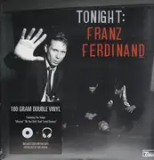 Double LP & MP3 - Franz Ferdinand - Tonight: Franz Ferdinand - 180g, Still sealed