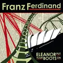 CD Single - Franz Ferdinand - Eleanor Put Your Boots On