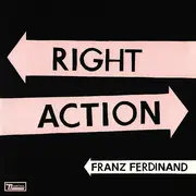 7inch Vinyl Single - Franz Ferdinand - Right Action / Love Illumination