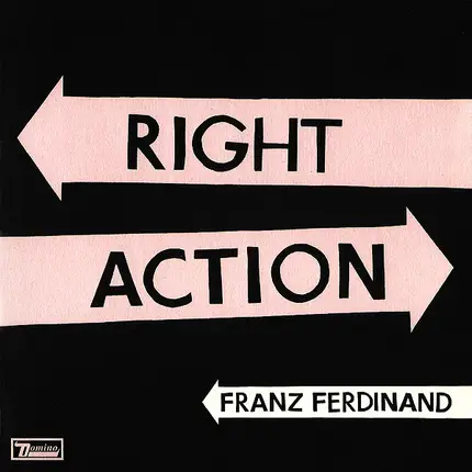 Franz Ferdinand - Right Thoughts, Right Words, Right Action