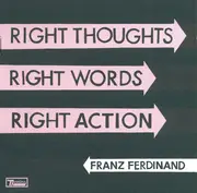 CD - Franz Ferdinand - Right Thoughts, Right Words, Right Action