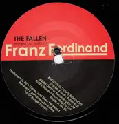 7inch Vinyl Single - Franz Ferdinand - The Fallen / L. Wells