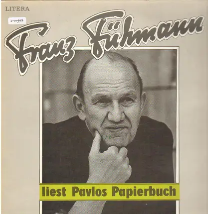 Franz Fühmann - Liest Pavlos Papierbuch