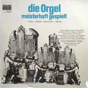 LP - Vanhal / Salieri / Graun - Die Orgel Meisterhaft Gespielt = L'Orgue - Virtuose = Organ Music - Virtuoso
