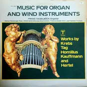 Franz Haselböck - Music For Organ And Winds