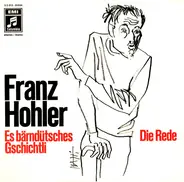 Franz Hohler - Es Bärndütsches Gschichtli / Die Rede