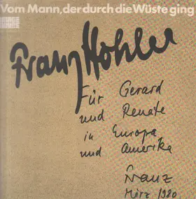 franz hohler - Vom Mann Der Durch Die Wüste Ging