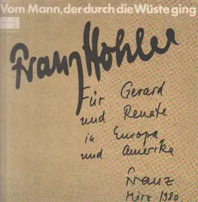 franz hohler - Vom Mann Der Durch Die Wüste Ging