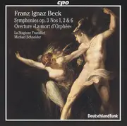 CD - Beck - Symphonies Op. 3 Nos. 1, 2 & 6 • Overture »La Mort D'Orphée«