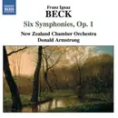 CD - Franz Ignaz Beck , New Zealand Chamber Orchestra , Donald Armstrong - Six Symphonies, Op. 1