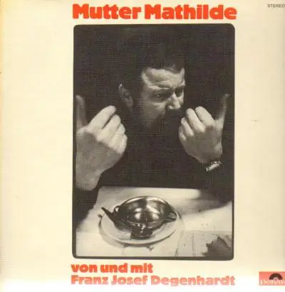 Franz J. Degenhardt - Mutter Mathilde