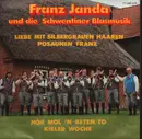 7inch Vinyl Single - Franz Janda Und Die Schwentiner Blasmusik - Liebe mit silbergrauen Haaren