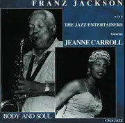 CD - Franz Jackson , Jeanne Carroll - Body and Soul