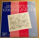 LP - Franz Jackson And His Original Jass All-Stars - Good Old Days - Mono