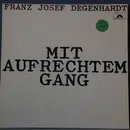 LP - Franz Josef Degenhardt - Mit Aufrechtem Gang