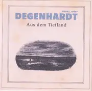 CD - Franz Josef Degenhardt - Aus Dem Tiefland