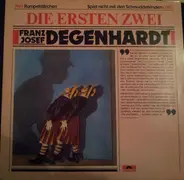 Franz Josef Degenhardt - Die Ersten Zwei