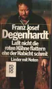 Paperback - Franz Josef Degenhardt - Laßt nicht die roten Hähne flattern, ehe der Habicht schreit - Lieder mit Noten