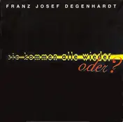 Franz Josef Degenhardt - Live - Sie Kommen Alle Wieder Oder?