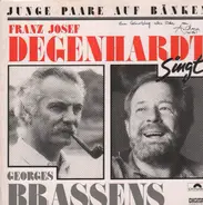 Franz Josef Degenhardt Singt Georges Brassens - Junge Paare Auf Bänken