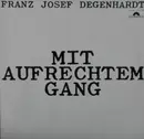 LP - Franz Josef Degenhardt - Mit Aufrechtem Gang